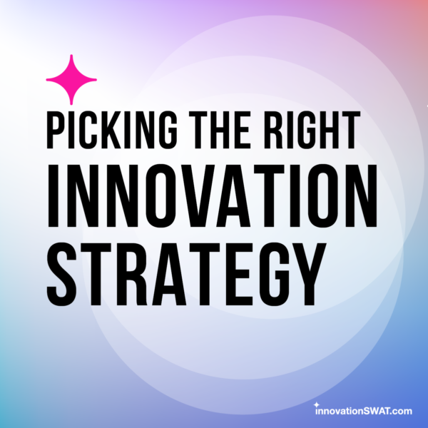How to pick a right Innovation Strategy Model?
